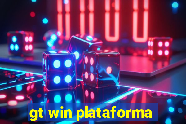 gt win plataforma