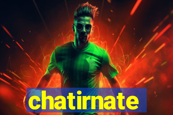 chatirnate