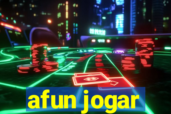 afun jogar