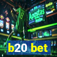 b20 bet