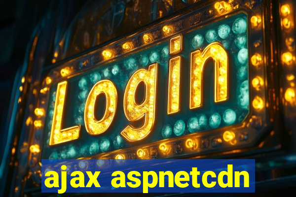 ajax aspnetcdn