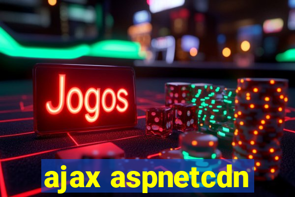 ajax aspnetcdn