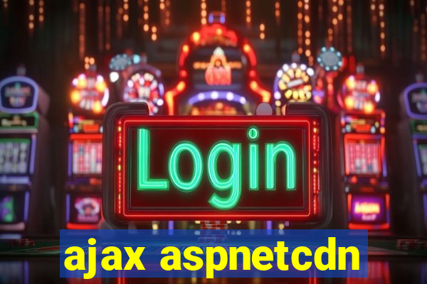 ajax aspnetcdn