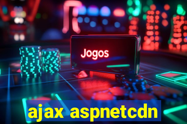 ajax aspnetcdn