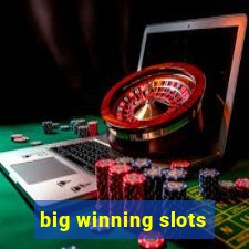 big winning slots