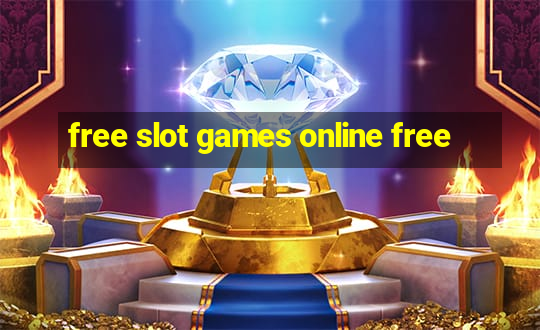 free slot games online free