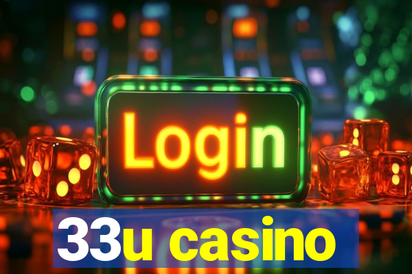 33u casino