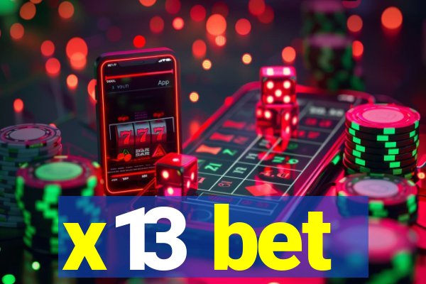 x13 bet