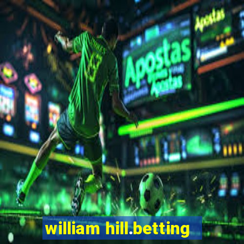 william hill.betting