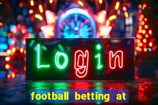 football betting at william hill