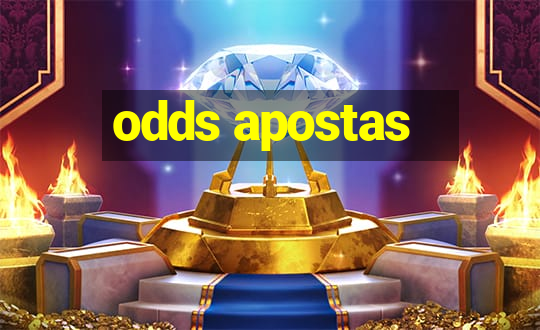 odds apostas