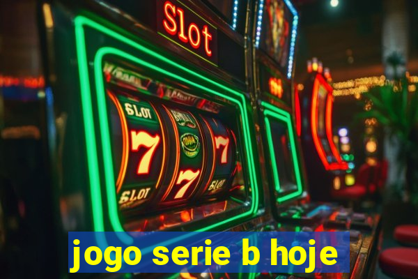 jogo serie b hoje