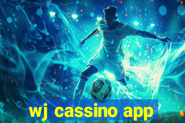 wj cassino app