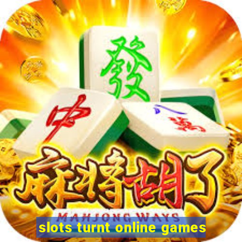 slots turnt online games