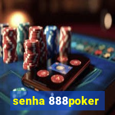 senha 888poker