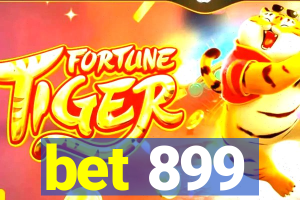 bet 899