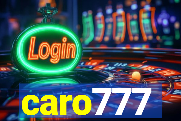 caro777