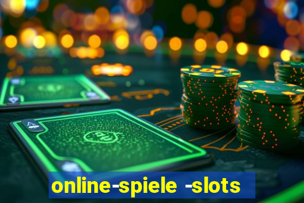 online-spiele -slots