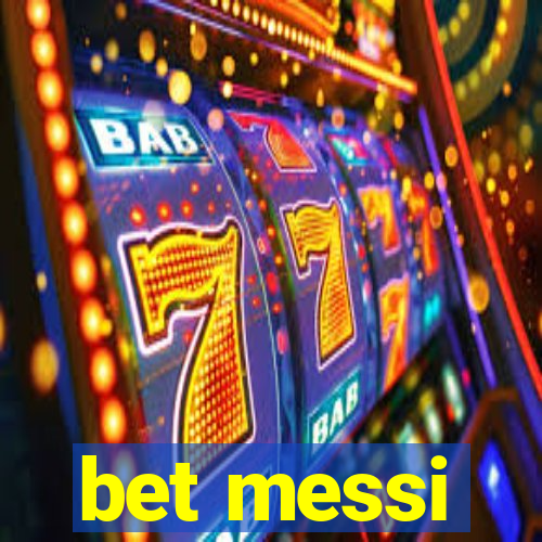 bet messi