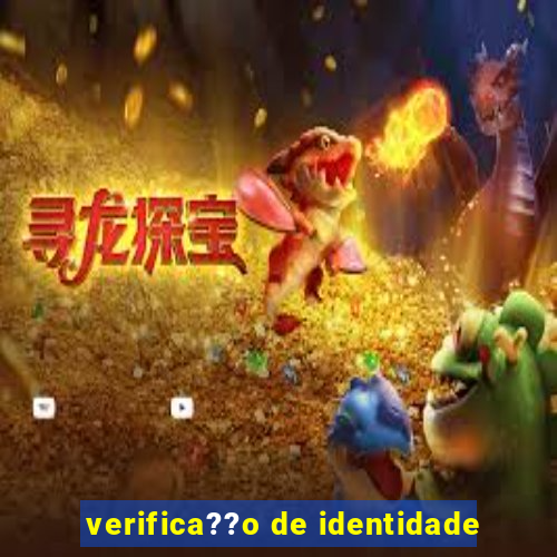 verifica??o de identidade