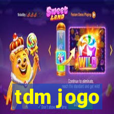 tdm jogo