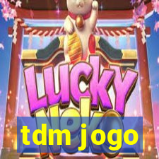 tdm jogo