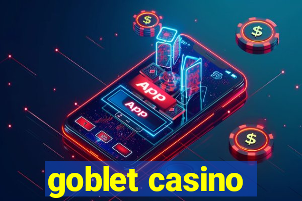 goblet casino