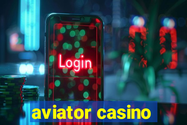 aviator casino