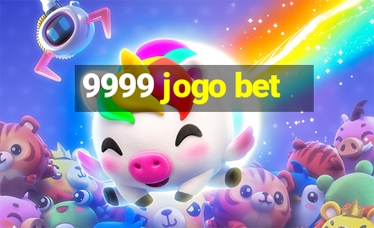 9999 jogo bet