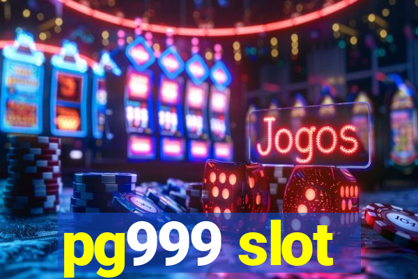 pg999 slot