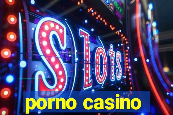 porno casino