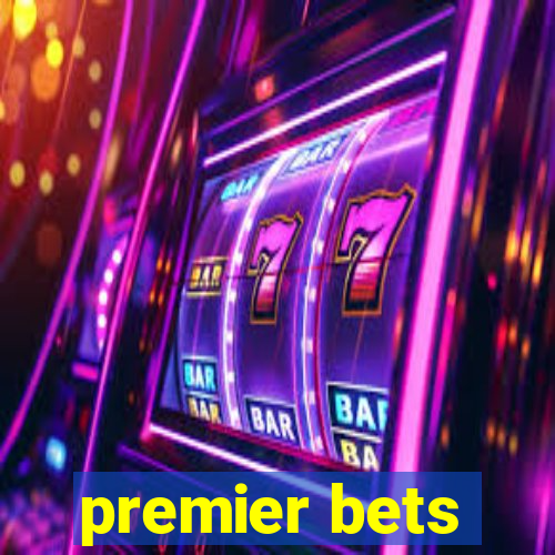 premier bets