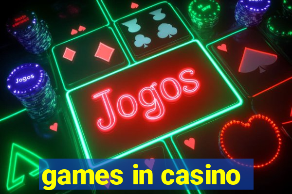 games in casino