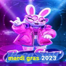 mardi gras 2023