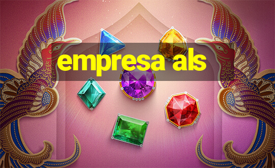 empresa als