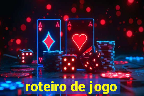 roteiro de jogo