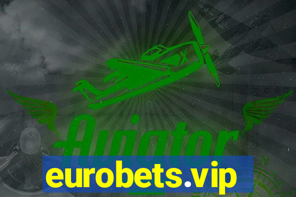 eurobets.vip