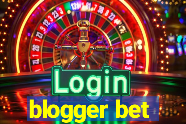 blogger bet