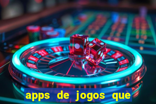 apps de jogos que realmente pagam