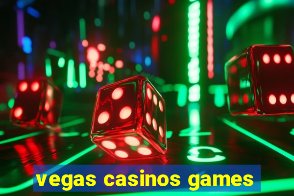 vegas casinos games