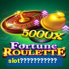 slot??????????????????????????