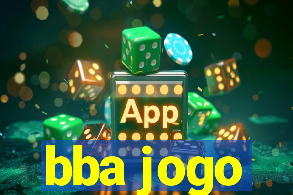 bba jogo