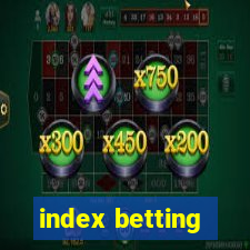 index betting