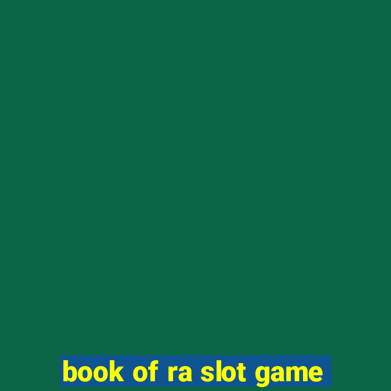 book of ra slot game