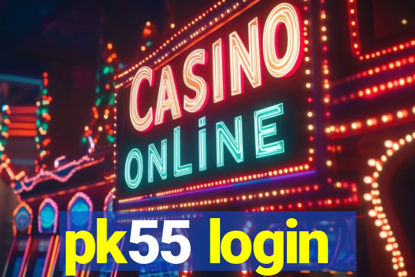 pk55 login