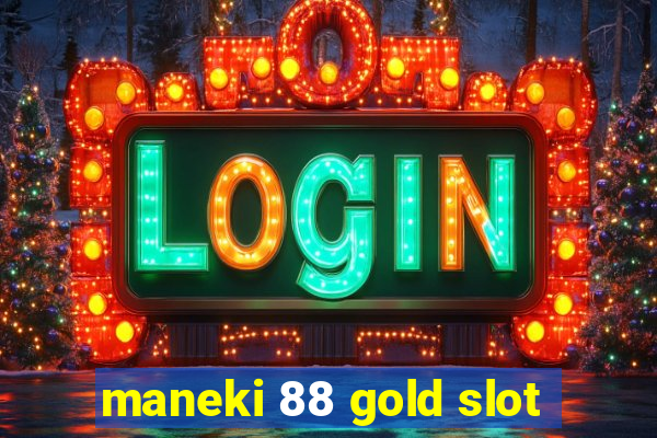 maneki 88 gold slot