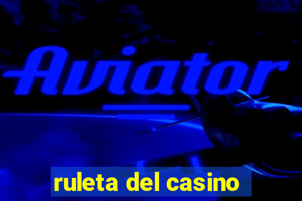 ruleta del casino