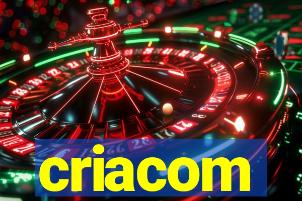 criacom