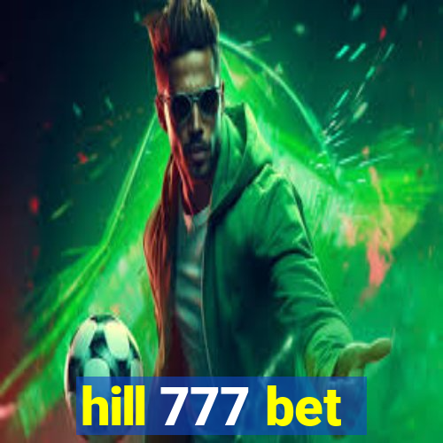 hill 777 bet