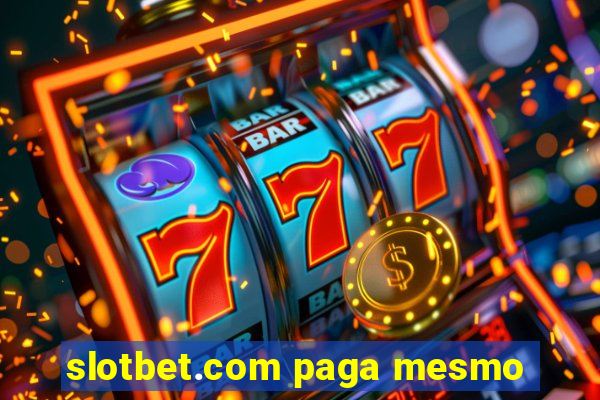 slotbet.com paga mesmo